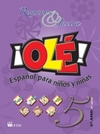 Olé - Español para niños y niñas - 5º ano / 4ª série