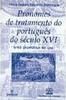 Pronomes de Tratamento do Português do Século XVI