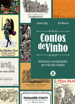 Contos de vinho: histórias e curiosidades por trás dos rótulos