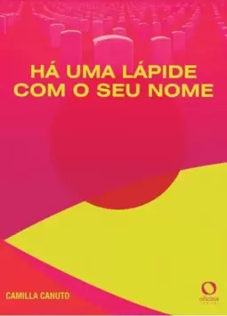 Há Uma Lápide com o Seu Nome