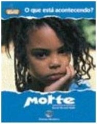 Morte: o que Está Acontecendo?