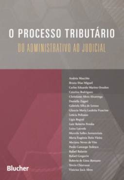O processo tributário: do administrativo ao judicial