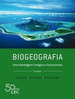Biogeografia: uma abordagem ecológica e evolucionária