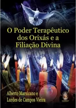 Poder terapêutico dos orixás e a filiação divina