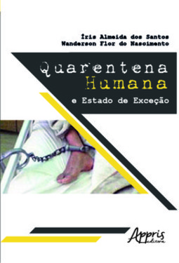 Quarentena humana: e estado de exceção