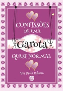 Confissões de Uma Garota Quase Normal
