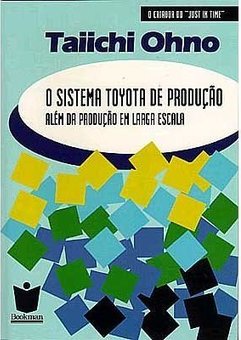 Sistema Toyota de Produção: Além da Produção em Larga Escala