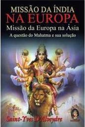 Missão da Índia na Europa, Missão da Europa na Ásia