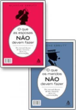 O QUE AS ESPOSAS/MARIDOS NAO DEVEM FAZER