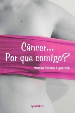 Câncer... Por que comigo?