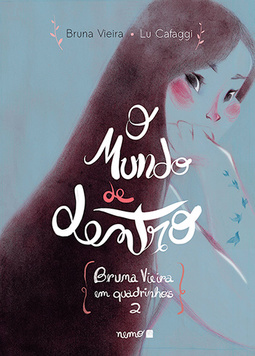 O mundo de dentro: Bruna Vieira em quadrinhos