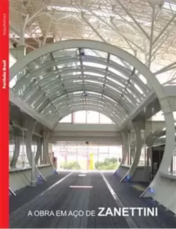 A Obra em Aço de Zanettini