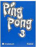 Pingpong - Arbeitsbuch - 3 - IMPORTADO