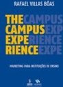 Campus Experience, The: Marketing Para Instituições de Ensino