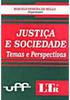 Justiça e Sociedade: Temas e Perspectivas