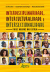Interdisciplinaridade, interculturalidade e interseccionalidade: faces negras na escola