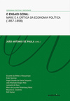 O ensaio geral: Marx e a crítica da economia política (1857-1858)