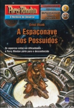 A Espaçonave dos Possuídos (Perry Rhodan #571)
