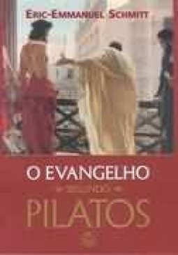 O Evangelho Segundo Pilatos