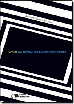 Captura Das Agencias Reguladoras Independentes