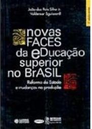 Novas Faces da Educação Superior no Brasil
