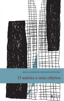 O autista e seus objetos