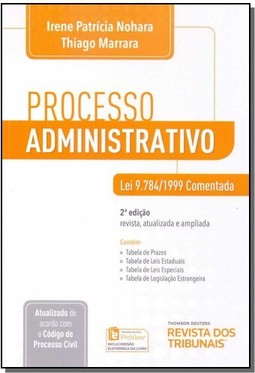 Processo administrativo - lei 9.784/1999 comentada