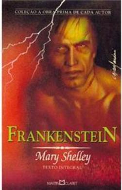 Frankenstein: Ou o Prometeu moderno