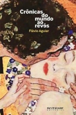 CRONICAS DO MUNDO AO REVES