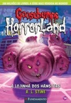 A Lojinha dos Hamsters (Goosebumps Horrorland #14)
