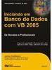 Iniciando em Banco de Dados com VB 2005