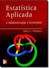 Estatística Aplicada à Administração, Contabilidade e Economia