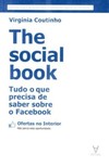The social book: tudo o que precisa saber sobre o Facebook