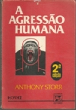 A AGRESSÃO HUMANA