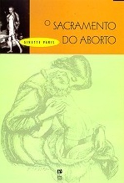 O Sacramento do Aborto