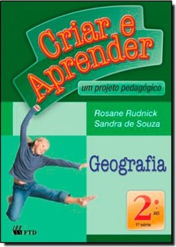Criar e Aprender. Geografia. 2º Ano
