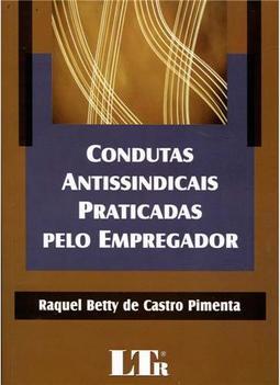 Condutas antissindicais praticadas pelo empregador