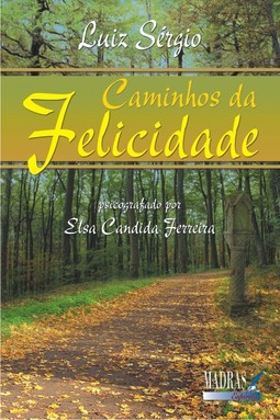 Caminhos da Felicidade