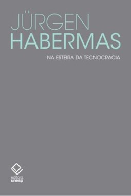 Na esteira da tecnocracia: pequenos escritos políticos xii
