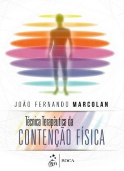 Técnica terapêutica da contenção física