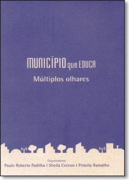 Município Que Educa: Múltiplos Olhares