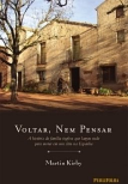 Voltar, Nem Pensar