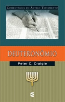 Deuteronômio (Comentários do Antigo Testamento)