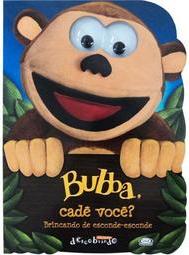 Bubba, Cadê Você?