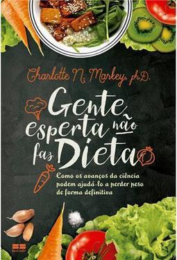 Gente Esperta Não Faz Dieta