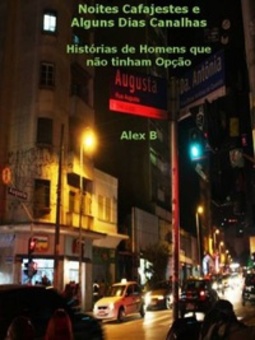 Noites Cafajeste e alguns Dias Canalhas