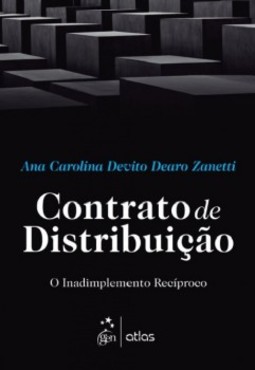 Contrato de distribuição: O inadimplemento recíproco