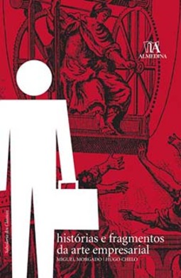 Histórias e fragmentos da arte empresarial