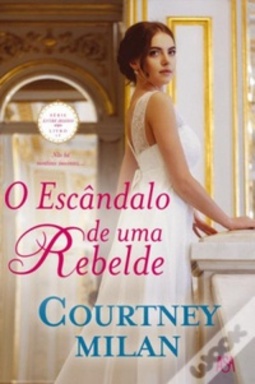 O Escândalo de uma Rebelde (Série Entre Irmãos #4)