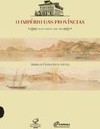 Império das Provincias: Rio de Janeiro 1822 - 1889